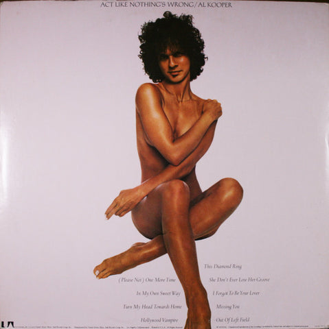 Al Kooper : Act Like Nothing's Wrong (LP, Album, Ter)