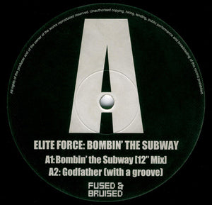 Elite Force : Bombin' The Subway (12")