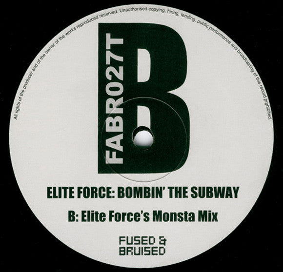 Elite Force : Bombin' The Subway (12")