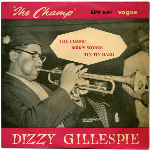 Dizzy Gillespie : The Champ (7", EP)