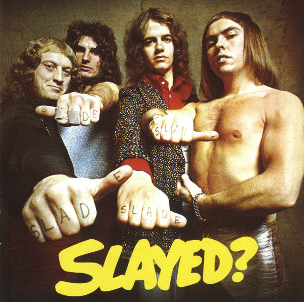 Slade : Slayed? (CD, Album, RE, RM)