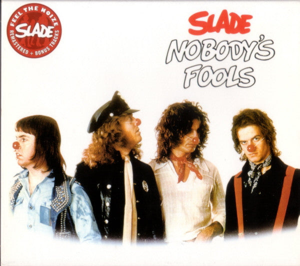 Slade : Nobody's Fools (CD, Album, RE, RM, sli)