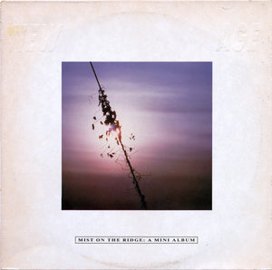 Various : Mist On The Ridge: A Mini Album (LP, MiniAlbum)