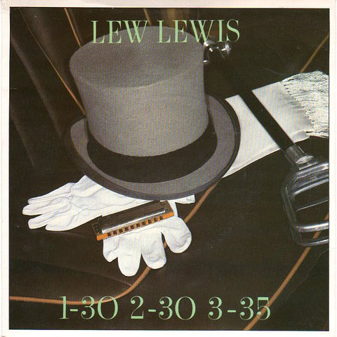 Lew Lewis : 1-30 2-30 3-35 (7", Single)