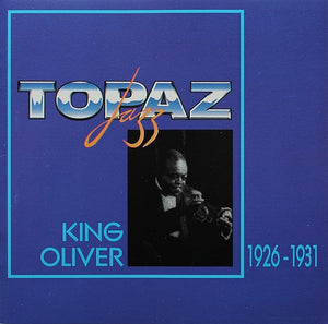 King Oliver : King Oliver 1926 - 31 (CD, Comp)