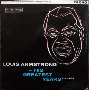 Louis Armstrong : His Greatest Years - Volume 4 (LP, Comp, Mono)