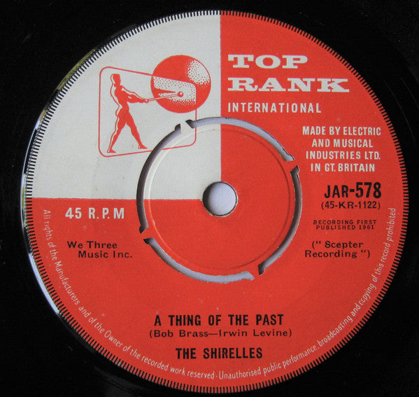 The Shirelles : What A Sweet Thing That Was / A Thing Of The Past (7", Single)