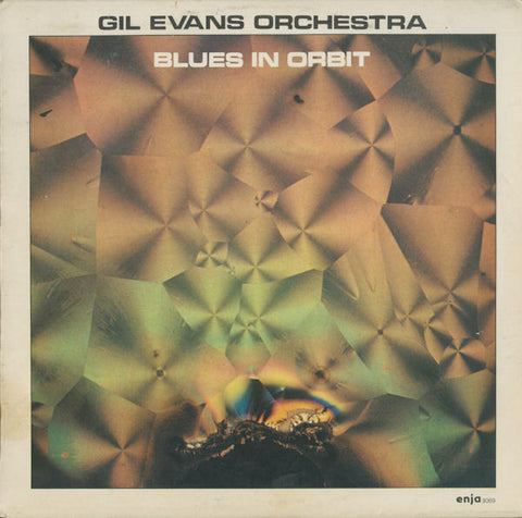 Gil Evans Orchestra* : Blues In Orbit (LP, Album)