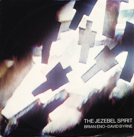 Brian Eno - David Byrne : The Jezebel Spirit (12")