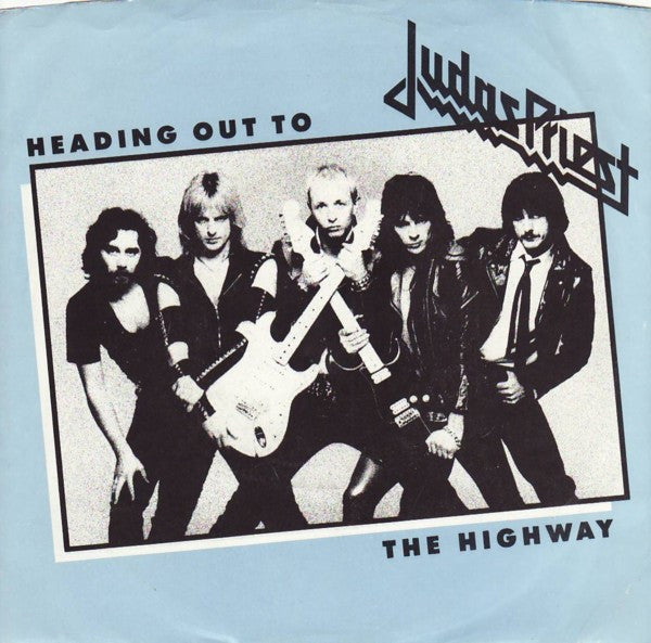 Judas Priest : Heading Out To The Highway (7", EP)