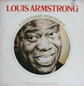 Louis Armstrong : A Legendary Performer (LP, Comp)