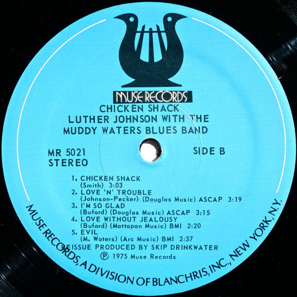 Luther Johnson With The Muddy Waters Blues Band* : Chicken Shack (LP, Album, Comp)