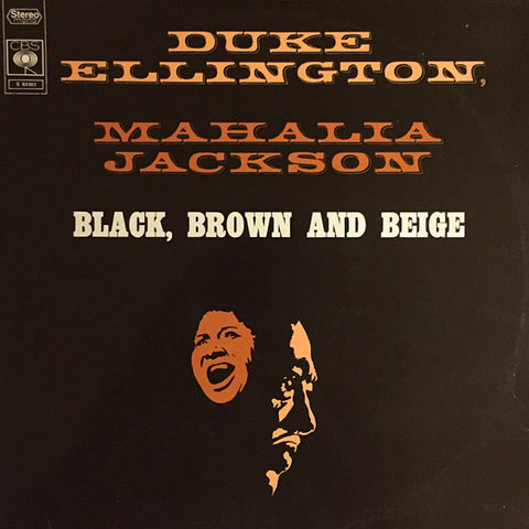 Duke Ellington, Mahalia Jackson : Black, Brown And Beige (LP, Album, RE)