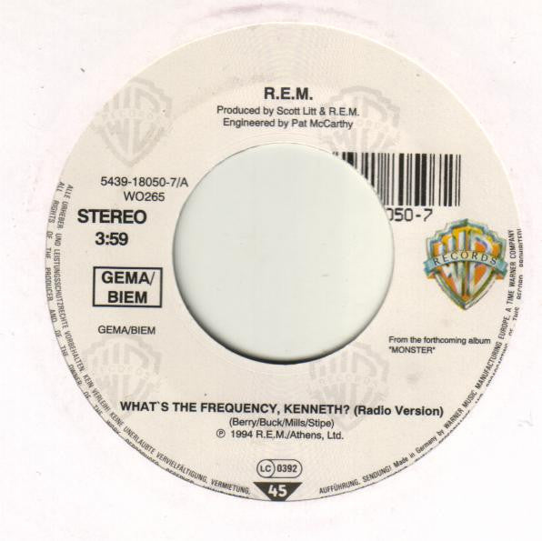 R.E.M. : What's The Frequency, Kenneth? (7", Single)