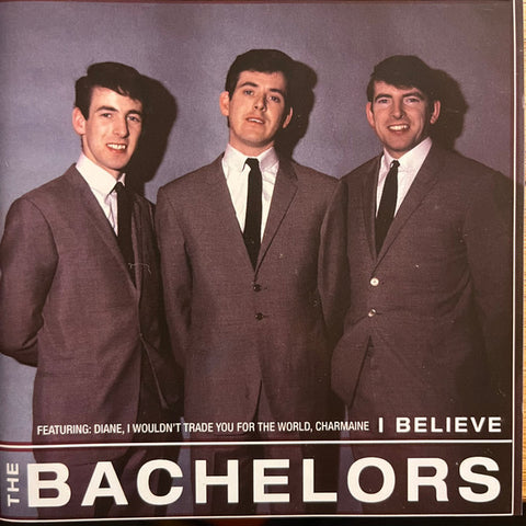 The Bachelors : I Believe (CD, Album, Comp)