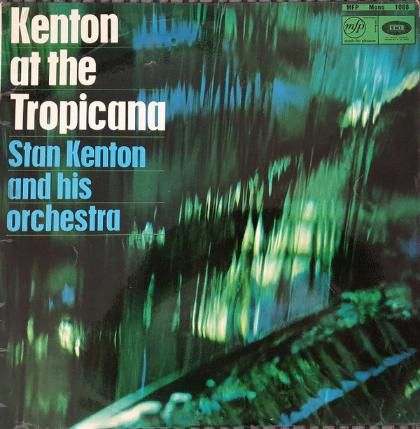 Stan Kenton : Kenton At The Tropicana (LP, Album)