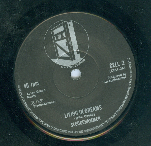 Sledgehammer (3) : Living In Dreams (7", Single)