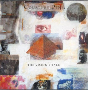 Courtney Pine : The Vision's Tale (LP, Album)