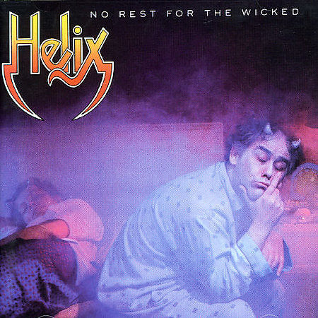 Helix (3) : No Rest For The Wicked (CD, Album, RE, RM)