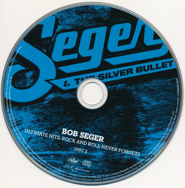 Bob Seger And The Silver Bullet Band : Ultimate Hits: Rock And Roll Never Forgets (2xCD, Comp)