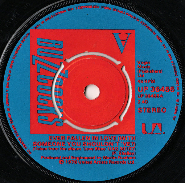 Buzzcocks : Ever Fallen In Love... (With Someone You Shouldn't've?) (7", Single)