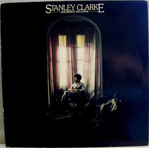 Stanley Clarke : Journey To Love (LP, Album, RE)