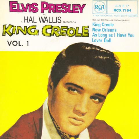 Elvis Presley : King Creole Vol. 1 (7", EP, Mono, RE)