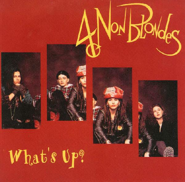 4 Non Blondes : What's Up? (7", Single)