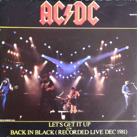 AC/DC : Let's Get It Up c/w Back In Black (Recorded Live Dec 1981) (7")