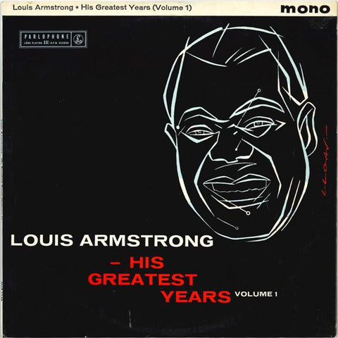 Louis Armstrong : His Greatest Years - Volume 1 (LP, Comp, Mono)