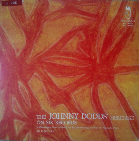 Johnny Dodds : The Johnny Dodd's Heritage On Six Records Vol.2: Part 1 To 4 (2xLP, Comp, Mono)