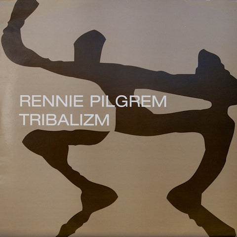 Rennie Pilgrem : Tribalizm (3x12", Comp)