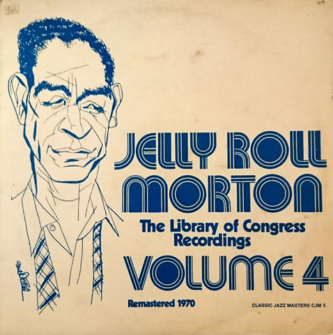 Jelly Roll Morton : The Library Of Congress Recordings Volume 4 (LP, RM)