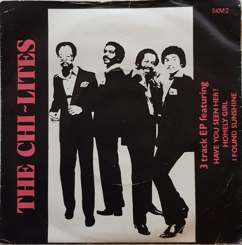 The Chi-Lites : Have You Seen Her? (7", EP)