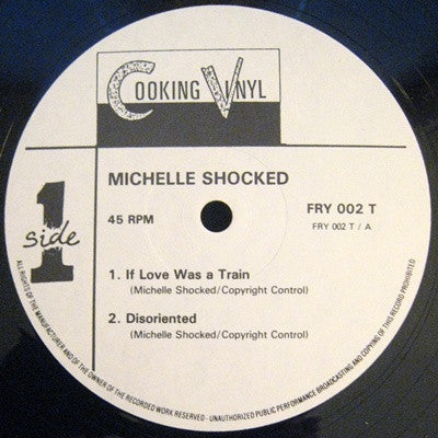 Michelle Shocked : If Love Was A Train  (12", EP)