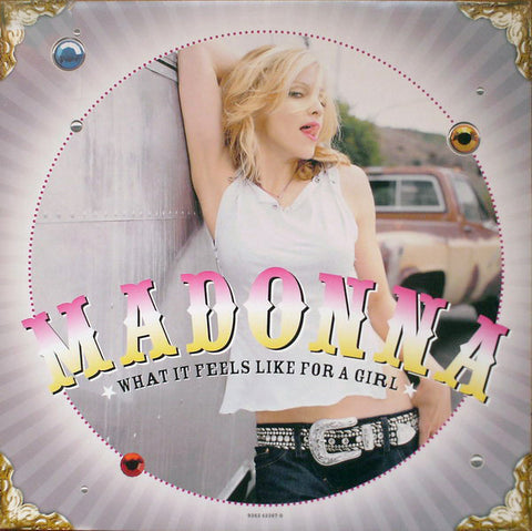 Madonna : What It Feels Like For A Girl (12", Single)