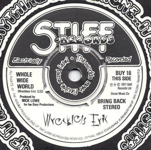 Wreckless Eric : Whole Wide World (7", Sti)