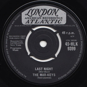 The Mar-Keys : Last Night (7", Single)