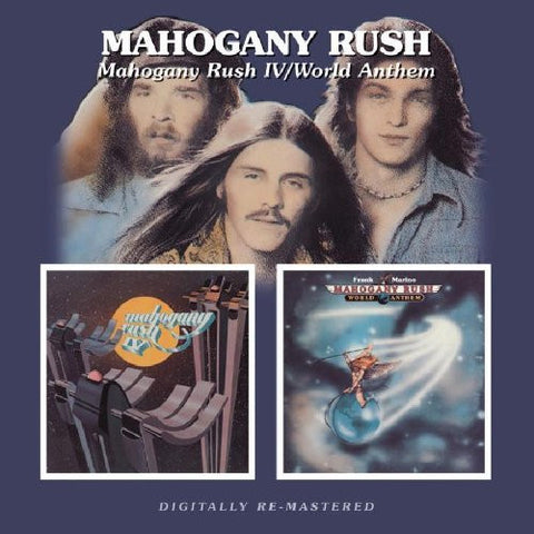 Mahogany Rush : Mahogany Rush IV / World Anthem (CD, Album, RE, RM + CD, Album, RE, RM + Comp)