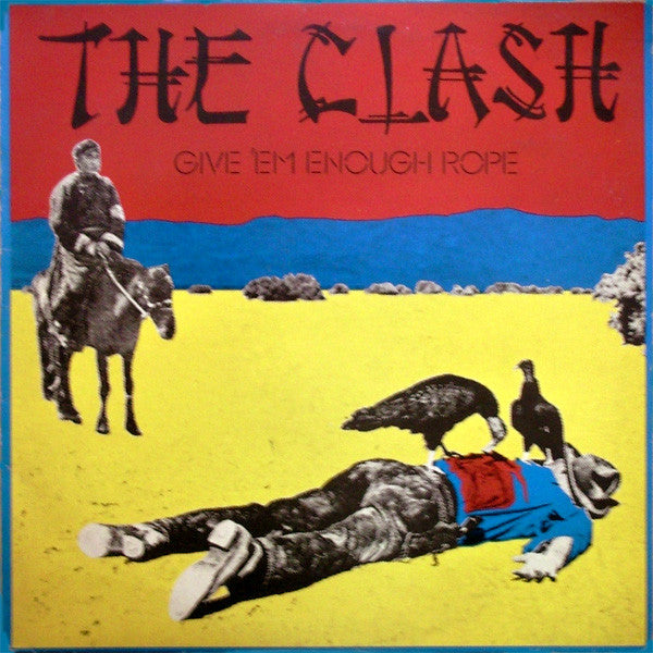 The Clash : Give 'Em Enough Rope (LP, Album)