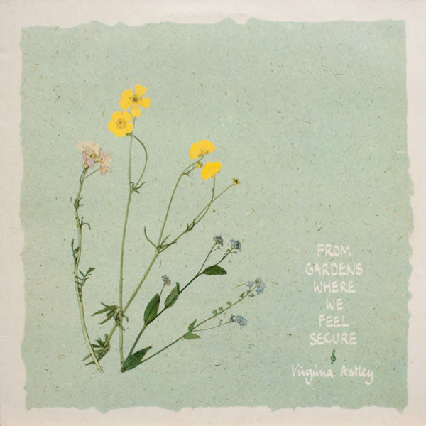 Virginia Astley : From Gardens Where We Feel Secure (LP, Album)