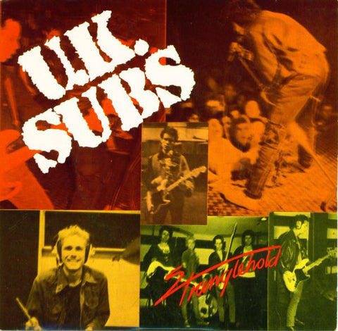 U.K. Subs* : Stranglehold (7", Single)