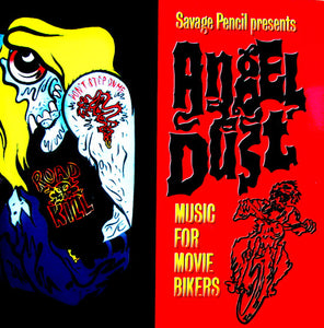 Savage Pencil : Angel Dust (Music For Movie Bikers) (LP, Comp, Pic)