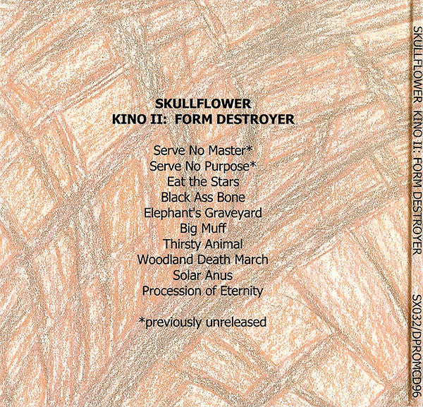 Skullflower : Kino II: Form Destroyer (CD, Album, RE, RM)