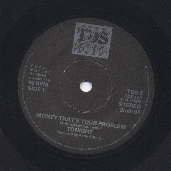 Tonight (2) : Money That's Your Problem (7", Single)