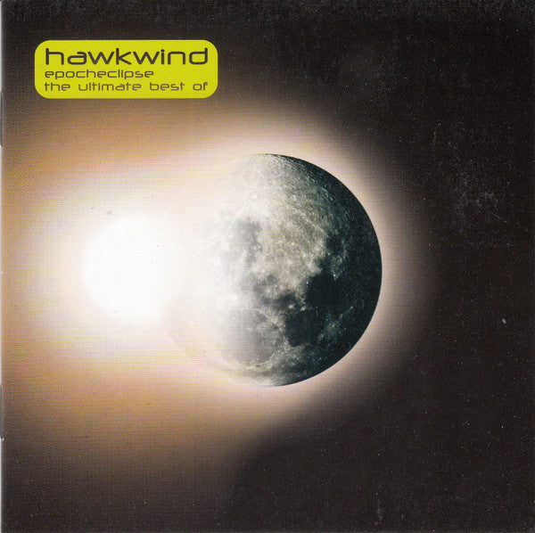 Hawkwind : Epocheclipse - The Ultimate Best Of (CD, Comp, Ims)