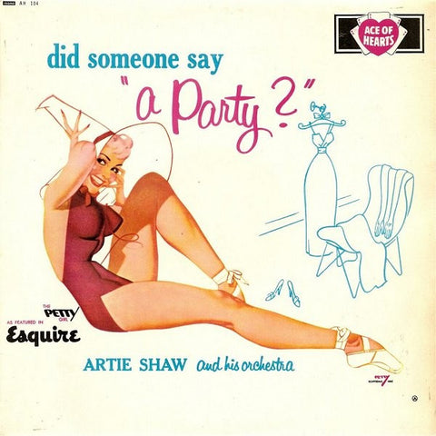 Artie Shaw And His Orchestra : Did Someone Say "A Party?" (LP, Album)