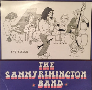 Sammy Rimington Band : Live - Session (LP, Album)