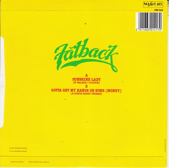 Fatback* : Sunshine Lady / Gotta Get My Hands On Some (Money) (7", Single)