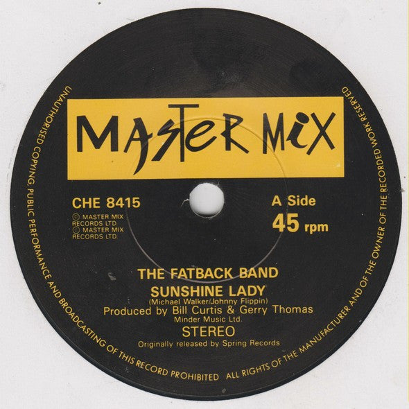 Fatback* : Sunshine Lady / Gotta Get My Hands On Some (Money) (7", Single)